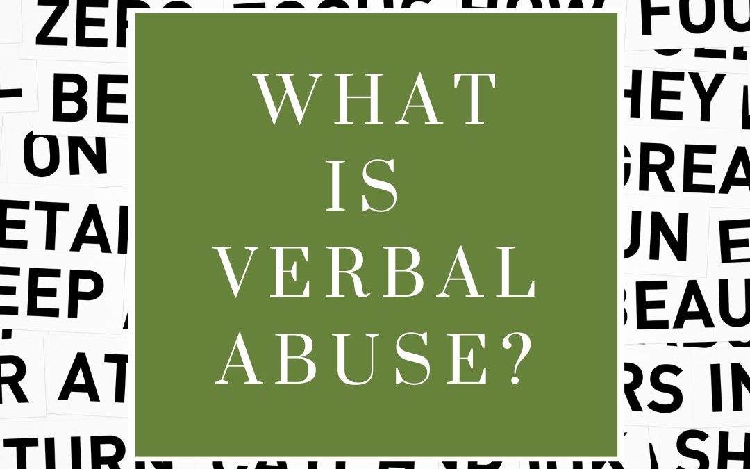 What Is Verbal Abuse?