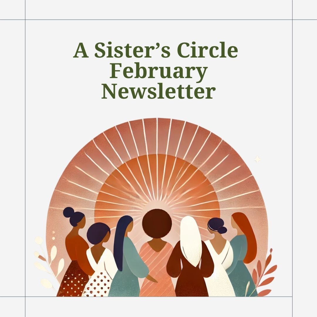 Social Posts A Sisters Circle February Newsletter